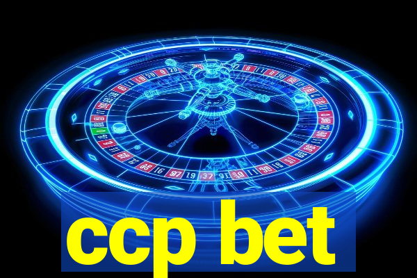 ccp bet